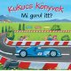 Kukucs Könyvek - Mi gurul itt?  -  Londoni Készleten